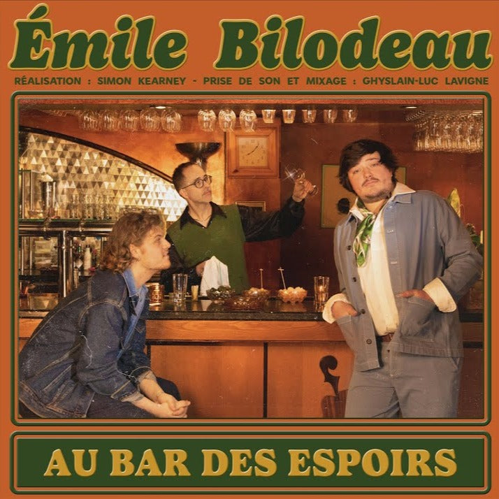 ÉMILE BILODEAU - AU BAR DES ESPOIRS