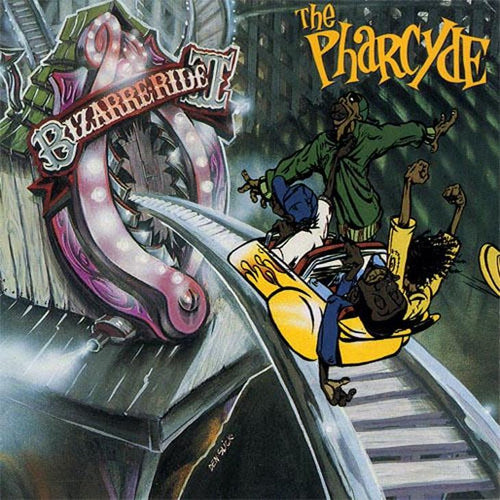 PHARCYDE - BIZARRE RIDE II